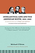 Intellectual Life and the American South, 1810-1860