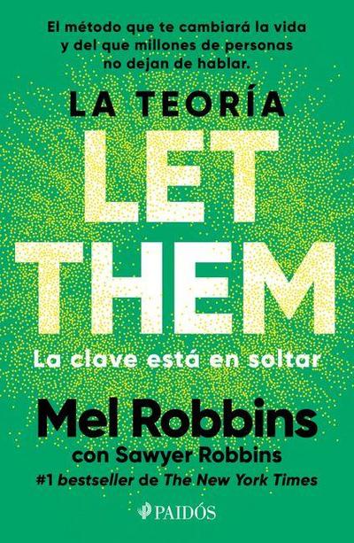 La teoría Let Them. La clave está en soltar