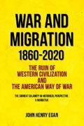 War and Migration 1860-2020