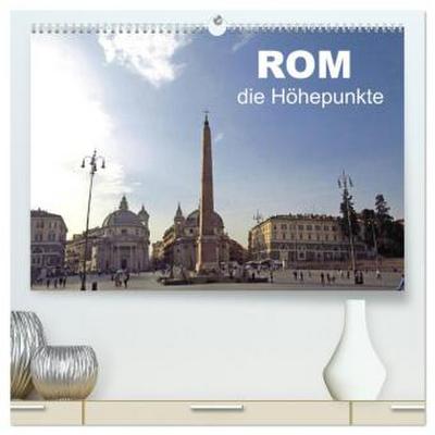 Rom - die Höhepunkte (hochwertiger Premium Wandkalender 2026 DIN A2 quer), Kunstdruck in Hochglanz