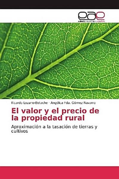 El valor y el precio de la propiedad rural