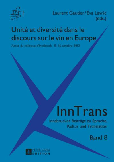 Unité et diversité dans le discours sur le vin en Europe