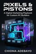 Pixels & Pistons