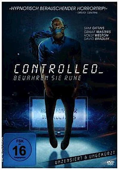 Controlled - Bewahren Sie Ruhe