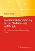 Mathematik-Vorbereitung für das Studium eines MINT-Fachs