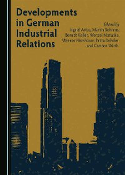 Developments in German Industrial Relations