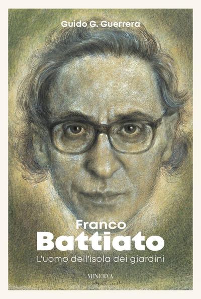Franco Battiato. L’uomo dell’isola dei giardini