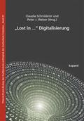 ’Lost in ...’ Digitalisierung