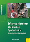 Erfahrungsorientierter und bildender Sportunterric