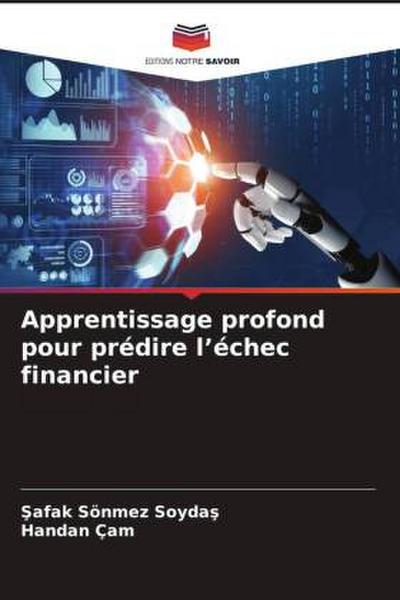 Apprentissage profond pour prédire l’échec financier