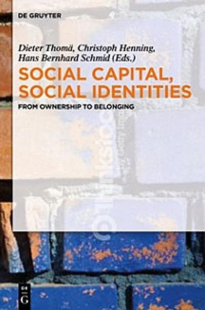 Social Capital, Social Identities