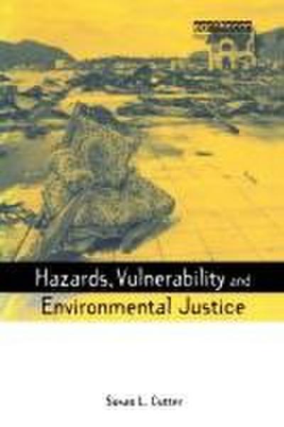 Hazards Vulnerability and Environmental Justice