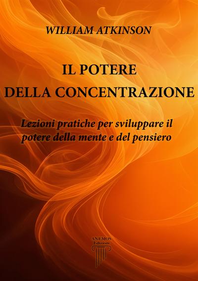 Il Potere della Concentrazione