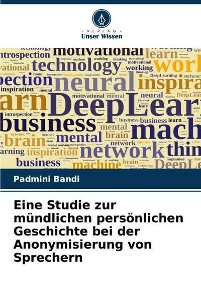 Eine Studie zur mündlichen persönlichen Geschichte bei der Anonymisierung von Sprechern