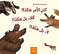 Kana al-amr hakadha! kalla, bal hakadha! la, bal h
