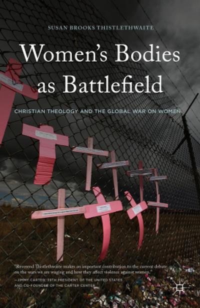 Women’s Bodies as Battlefields
