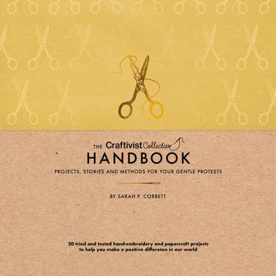 The Craftivist Collective Handbook