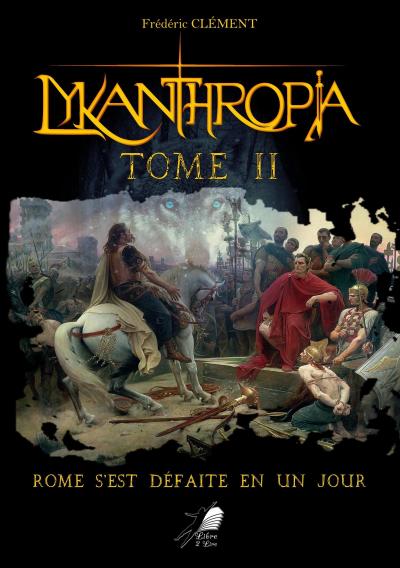 Lykanthropia - Tome 2