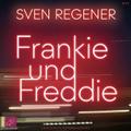 Frankie und Freddie
