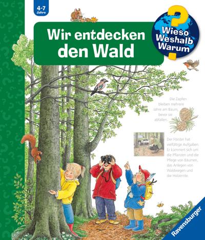 Wieso? Weshalb? Warum? Kernreihe, Band 46 - Wir entdecken den Wald