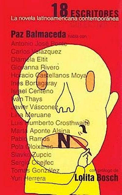 18 Escritores: La Novela Latinoamericana Contemporanea