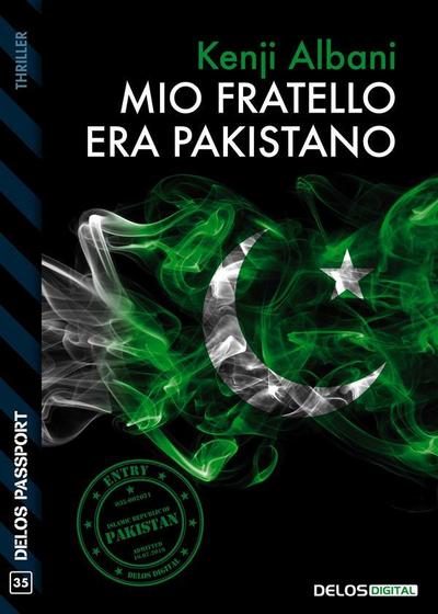 Mio fratello era pakistano