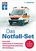 Das Notfall-Set: Erste-Hilfe-Anleitung - Vollmachten & Verfügungen, Schweigepflichtentbindung, Notfallpass - Vordrucke und Formulare: Erste Hilfe, ... Schweigepflichtentbindung, Notfallpass