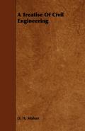 A Treatise of Civil Engineering