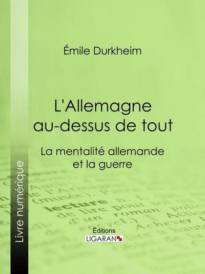 L’Allemagne au-dessus de tout