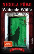Wütende Wölfe von Nicola Förg | Ebook