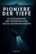 Pioniere der Tiefe