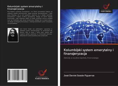 Kolumbijski system emerytalny i finansjeryzacja