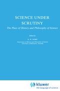 Science under Scrutiny: The Place of History and Philosophy of Science