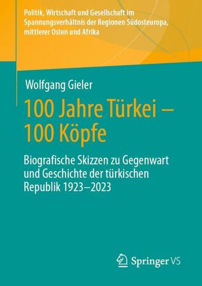 100 Jahre Türkei ¿ 100 Köpfe