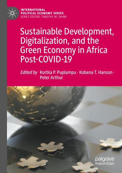 Sustainable Development, Digitalization, and the Green Economy in Africa Post-COVID-19