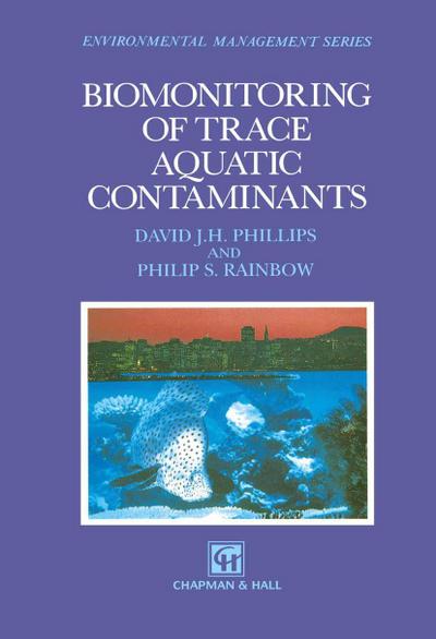 Biomonitoring of Trace Aquatic Contaminants