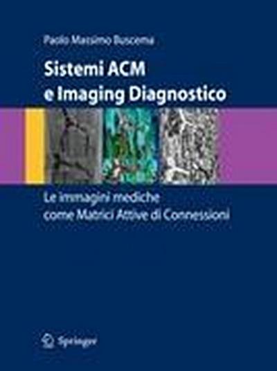 Sistemi ACM E Imaging Diagnostico