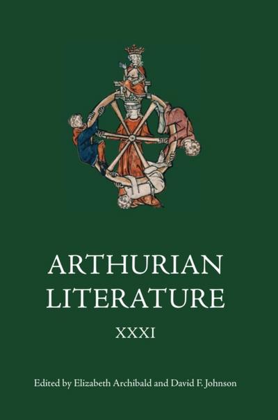 Arthurian Literature XXXI