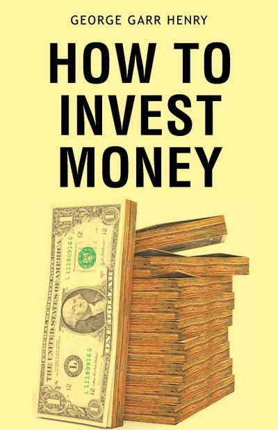 How to Invest Money