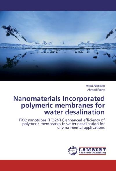Nanomaterials Incorporated polymeric membranes for water desalination