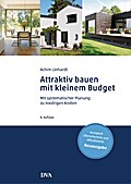 Attraktiv bauen mit kleinem Budget