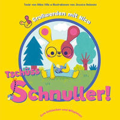 Tschüss Schnuller!