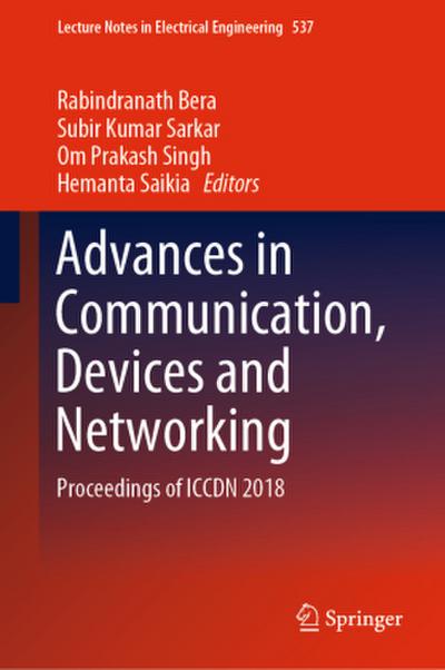 Advances in Communication, Devices and Networking