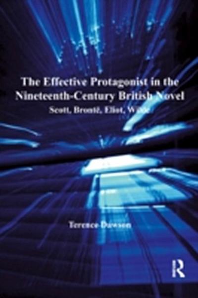 Effective Protagonist in the Nineteenth-Century British Novel