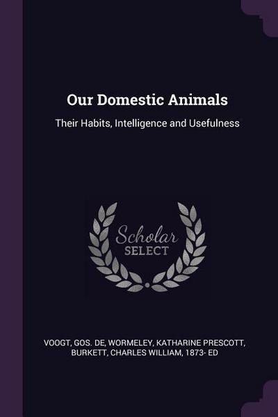 OUR DOMESTIC ANIMALS