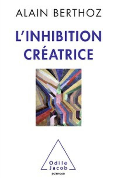 L’’ Inhibition créatrice