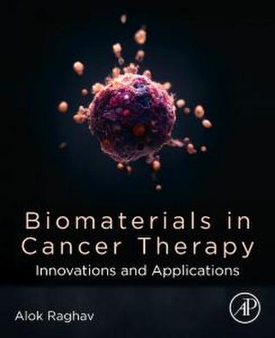 Biomaterials in Cancer Therapy