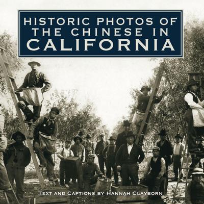 HISTORIC PHOTOS OF THE CHINESE