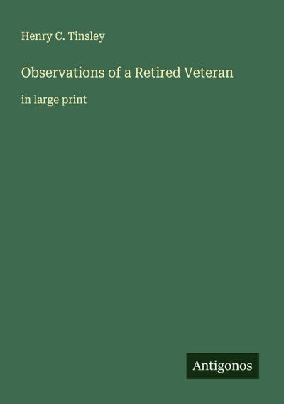 Observations of a Retired Veteran
