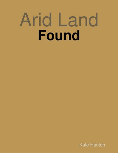 Arid Land: Found